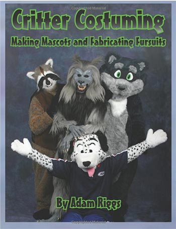 Critter Costuming, Mascot and Fursuit book.