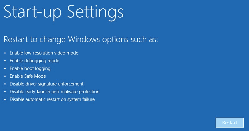 Windows 10 - Advanced - Restart the Computer.